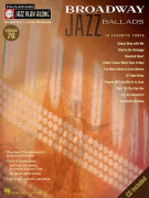 Jazz Play-Along vol.76: Broadway Jazz Ballads (book/CD)