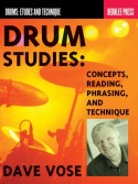 Drum Studies: Concepts, Reading, Phrasing, and Technique