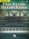 How to Play Boogie Woogie Piano (book/Audio Online)