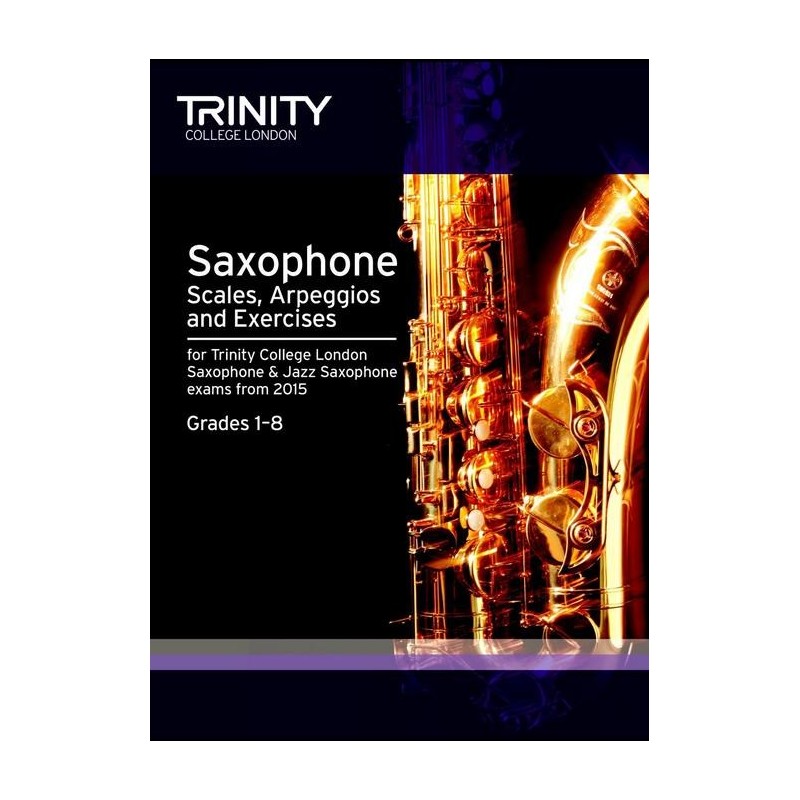 Saxophone & Jazz Saxophone Scales, Arpeggios & Exercises from 2015