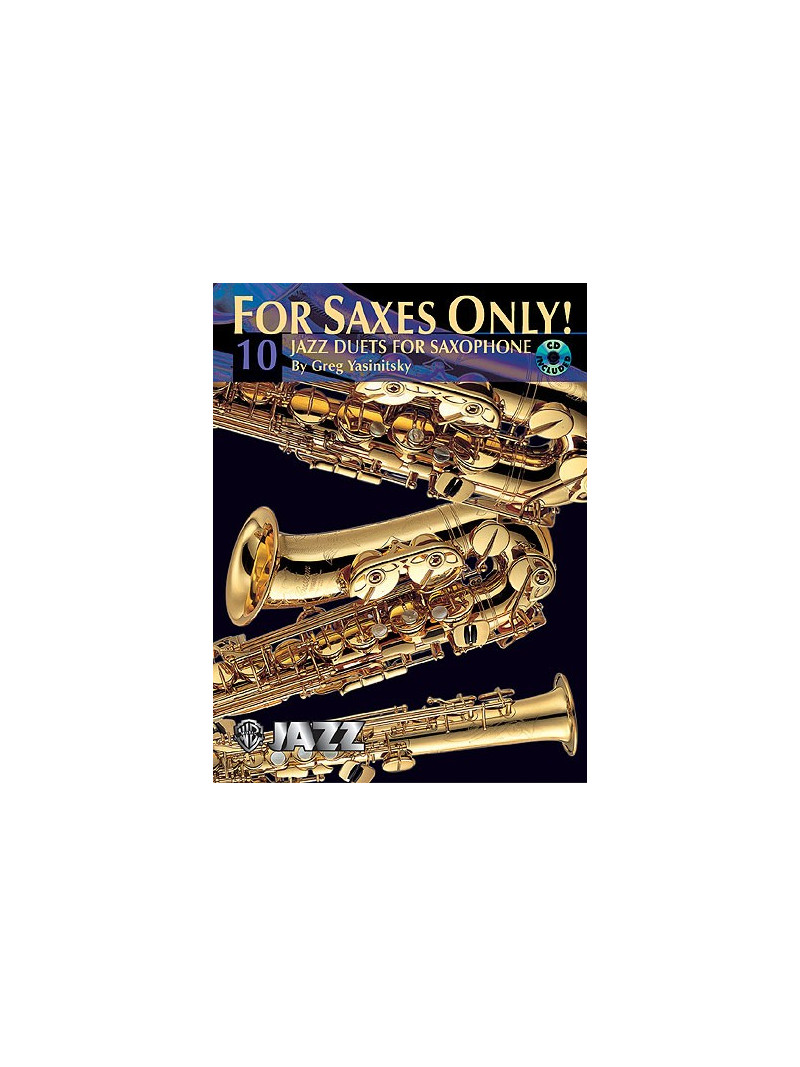 For Saxes Only! 10 Jazz Duets for Sax (book/CD)