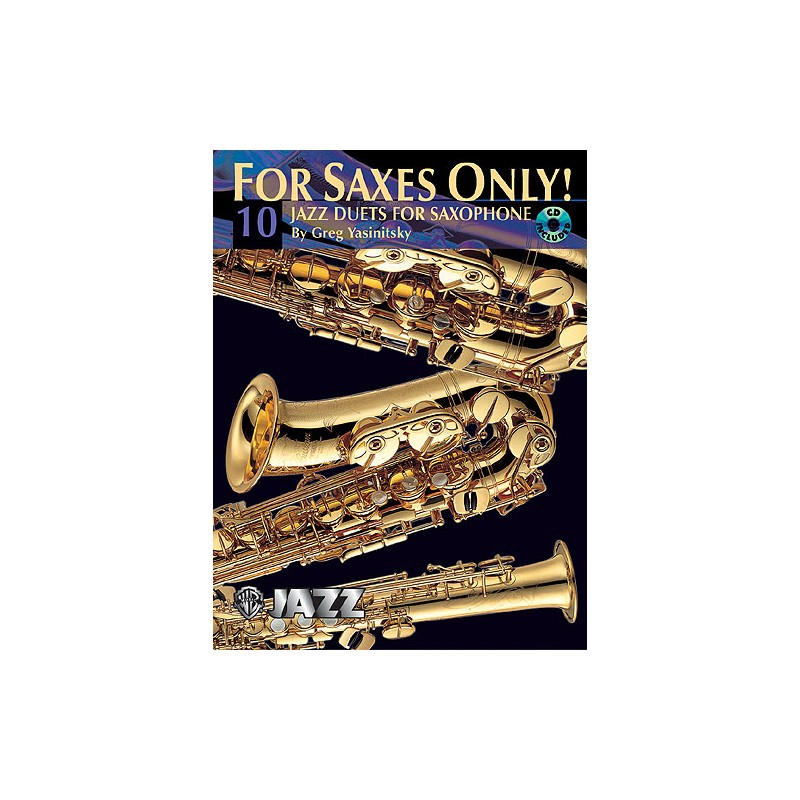 For Saxes Only! 10 Jazz Duets for Sax (book/CD)