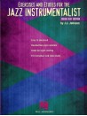 Exercises & Etudes for the Jazz Instrumentalist
