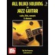All Blues Soloing for Jazz Guitar-Scales, Licks, Concepts & Choruses (book/CD)