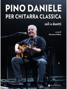 Pino Daniele  per chitarra classica - Soli e duetti libro/CD)