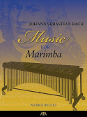 Johann Sebastian Bach – Music for Marimba