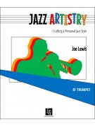 Jazz Artistry: Crafting a Personal Jazz Style