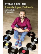 Il monello, il guru, l'alchimista e altre storie di musicisti