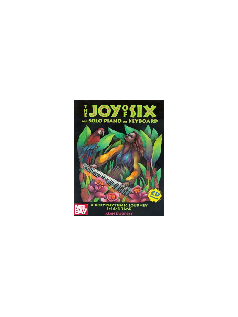 Joy of Six - for Solo Piano or Keyboard (Book/CD)