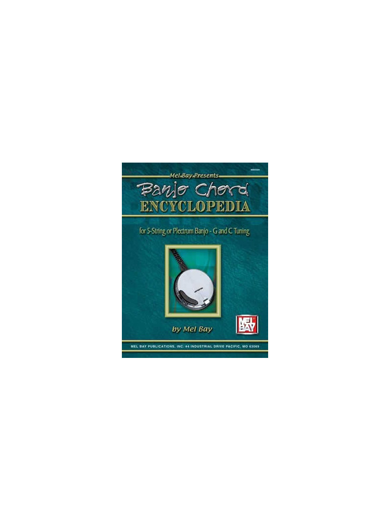Banjo Chord Encyclopedia for 5-String or Plectrum Banjo - G and C Tunings