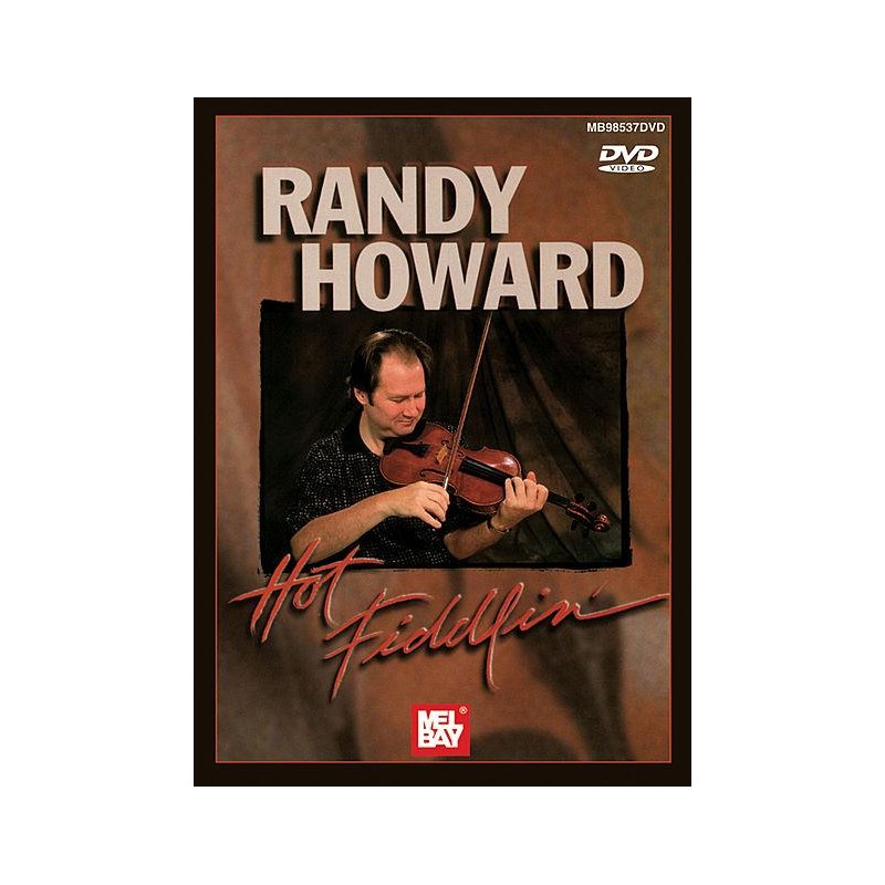 Randy Howard - Hot Fiddlin' (DVD)