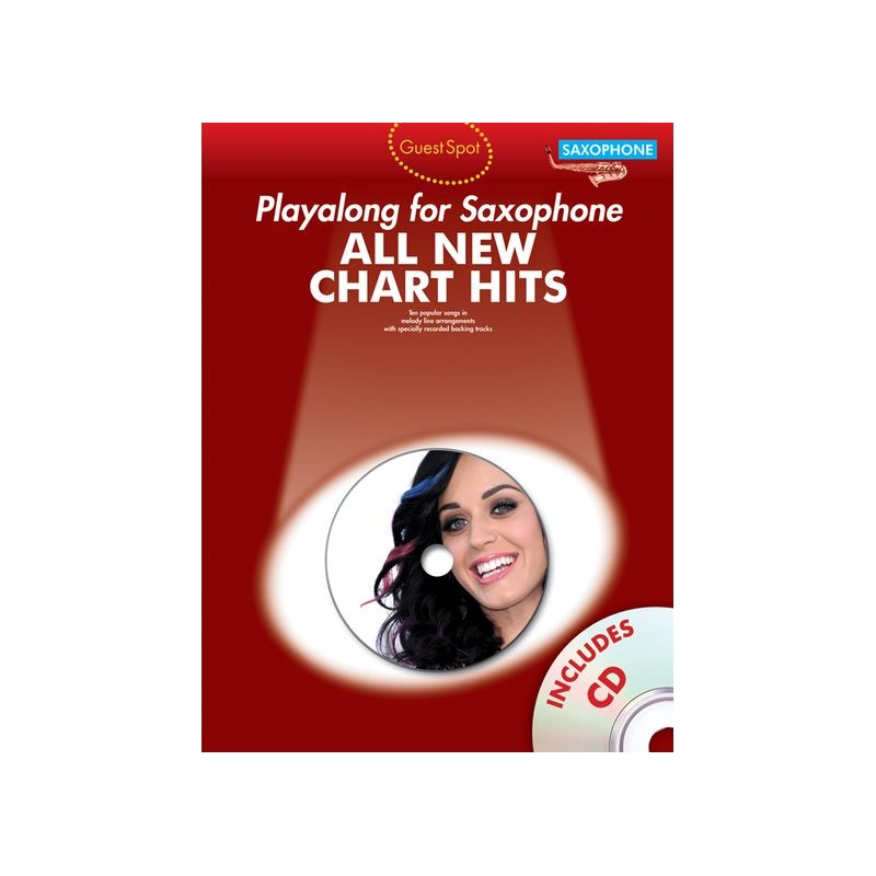 Guest Spot: All New Chart Hits Playalong For Alto Saxophone (book/CD)All 