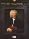 Selections from the Lute, Violin, and Cello Suites for Easy Classical Guitar (book/CD)