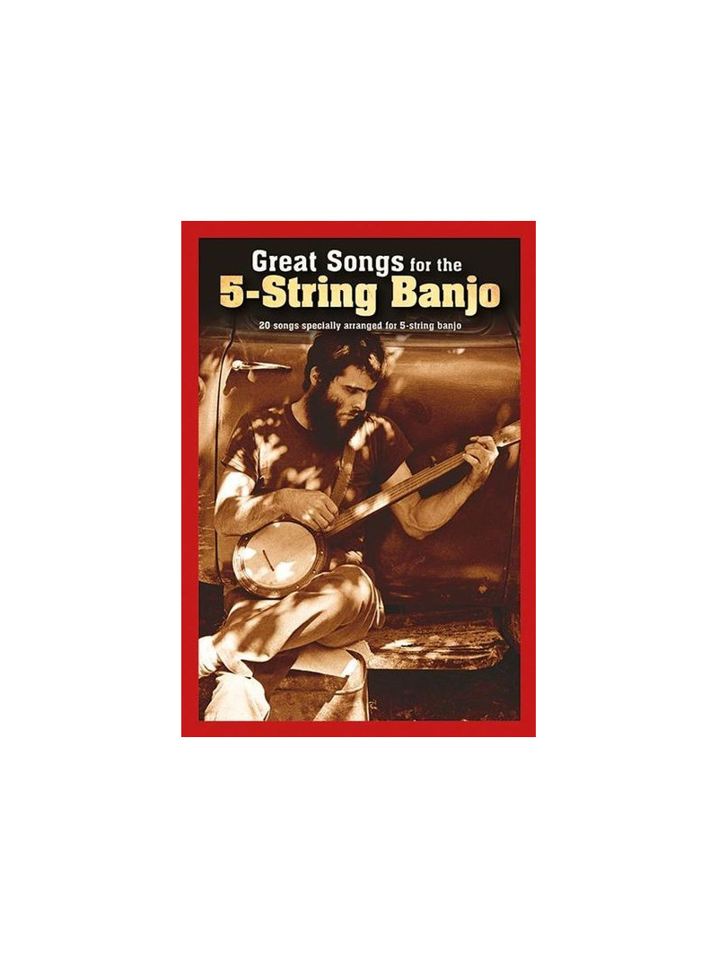 Great Songs For The 5-String Banjo