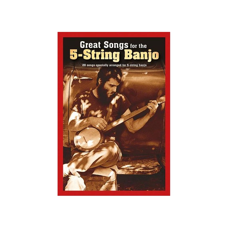 Great Songs For The 5-String Banjo