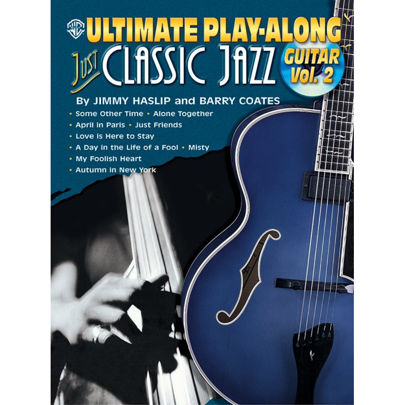 Ultimate Play-Along: Just Classic Jazz Guitar 2 (book/CD)