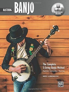 The Complete 5-String Banjo Method: Mastering (book/ Online Audio)