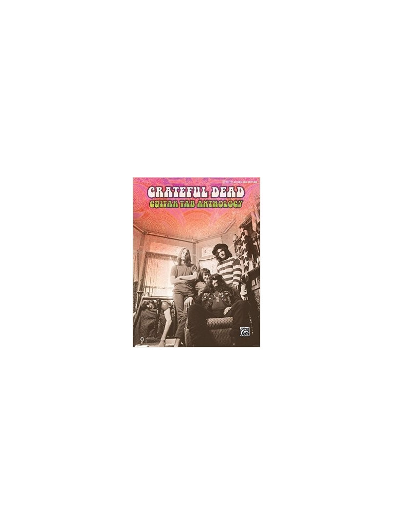 Grateful Dead: Guitar TAB Anthology