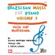 Brazilian Music for Piano - Part 3: Valsa And Marchinha