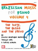 Brazilian Music for Piano - Part 4: The Xote, The Baiao, The Frevo