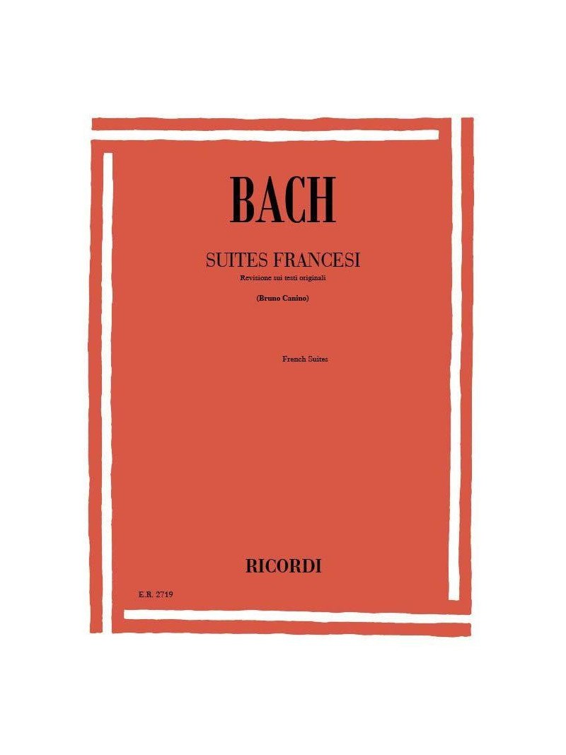 Suites Francesi Bwv 812 - 817 Per Pianoforte