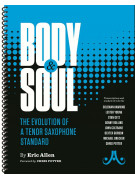 Body and Soul: The Evolution of a Tenor Saxophone Standard