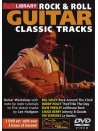 Lick Library: Rock & Roll Guitar Classic Tracks (2DVD)