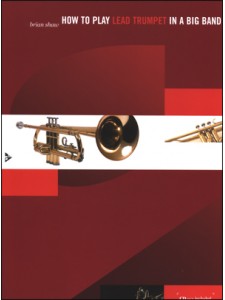 How to Play Lead Trumpet in a Big Band (book/CD)