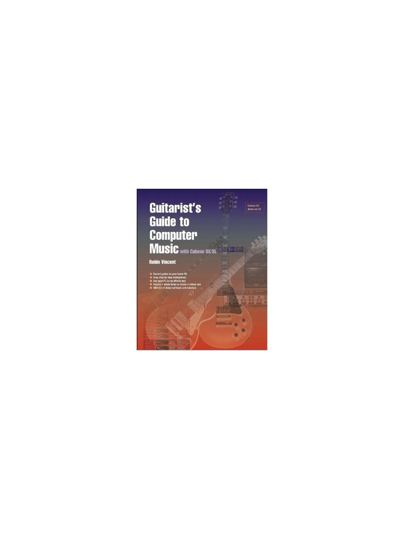 Guitarist's Guide to Computer Music with Cubase SX (book/CD)