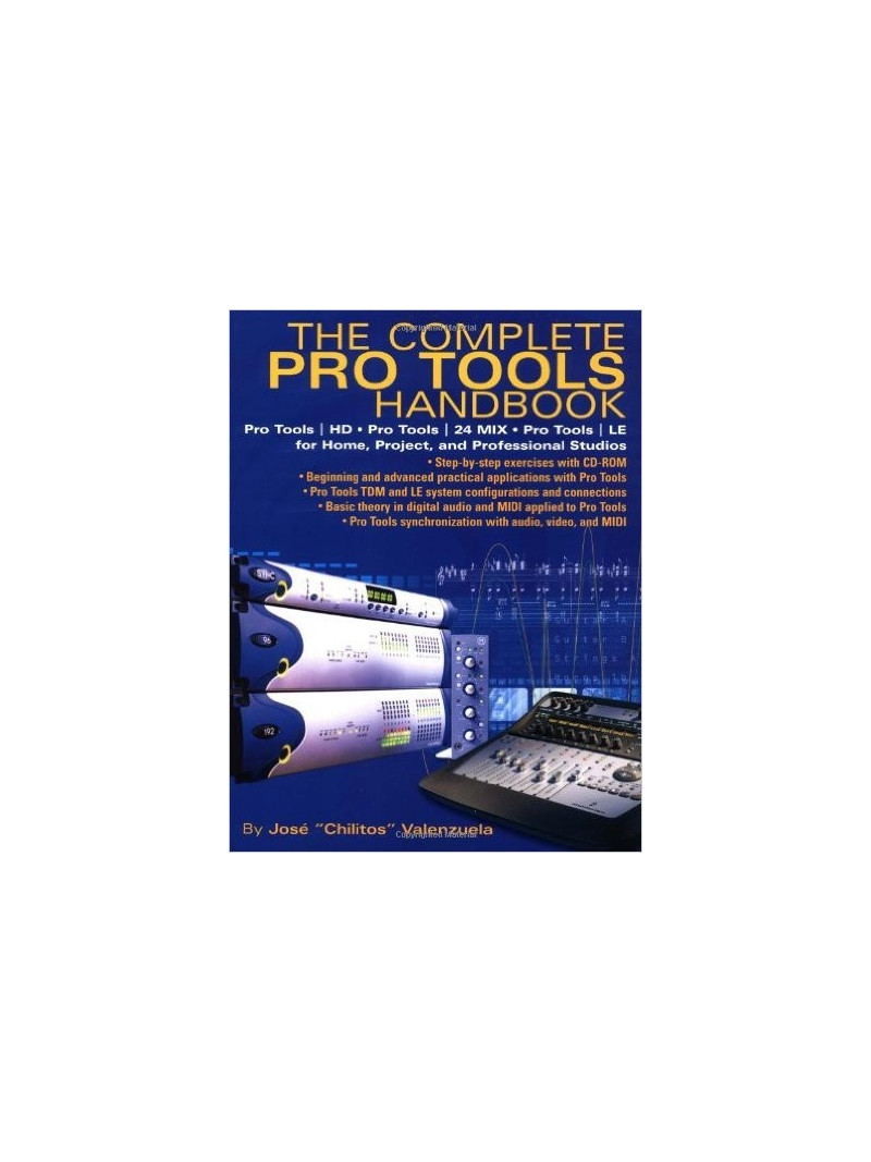The Complete Pro Tools Handbook (book/CD Rom)
