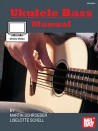Ukulele Bass Manual (book/Online Video)