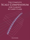 The Complete Scale Compendium for Clarinet