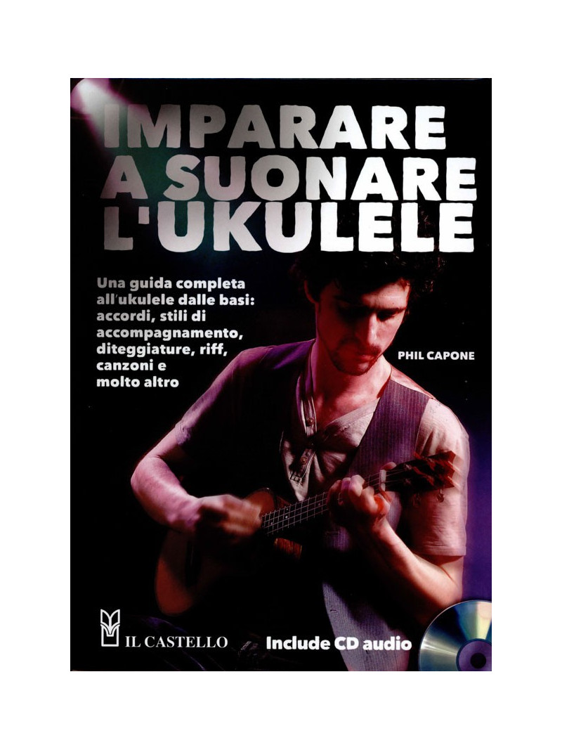 Imparare a suonare l'ukulele (libro/CD)