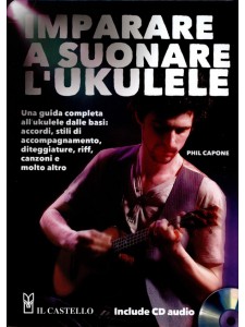 Imparare a suonare l'ukulele (libro/CD)