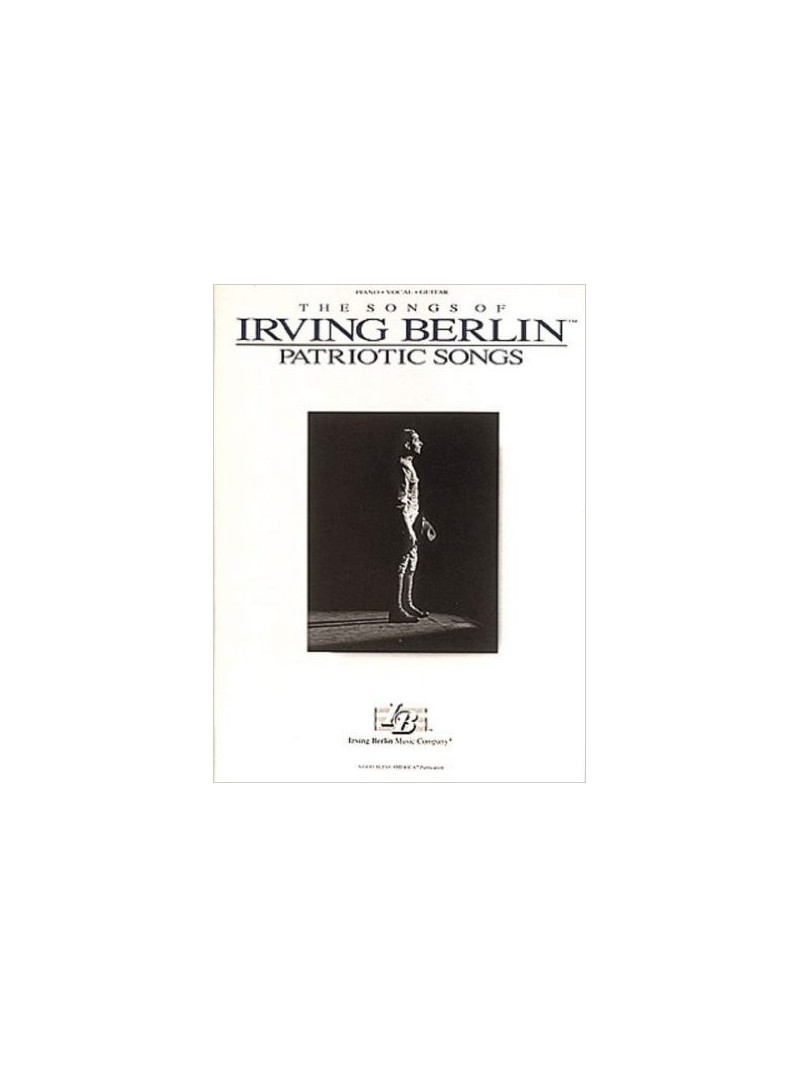 Irving Berlin – Patriotic Songs
