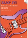 Slap It - Studi funk per basso elettrico (libro/CD)