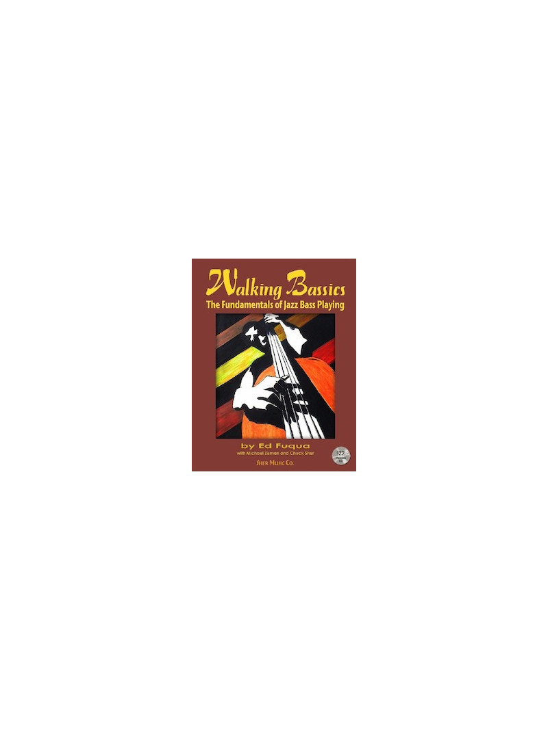 Walking Bassics: the Fundamentals of Jazz Bass Playing (book/CD)
