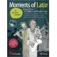 Moments Of Latin for Ato/Tenor (book/CD)