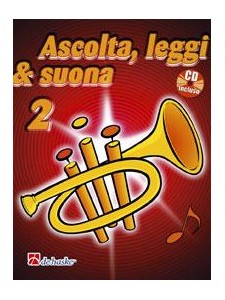 Ascolta, leggi & suona: metodo per tromba 2 (libro/CD)