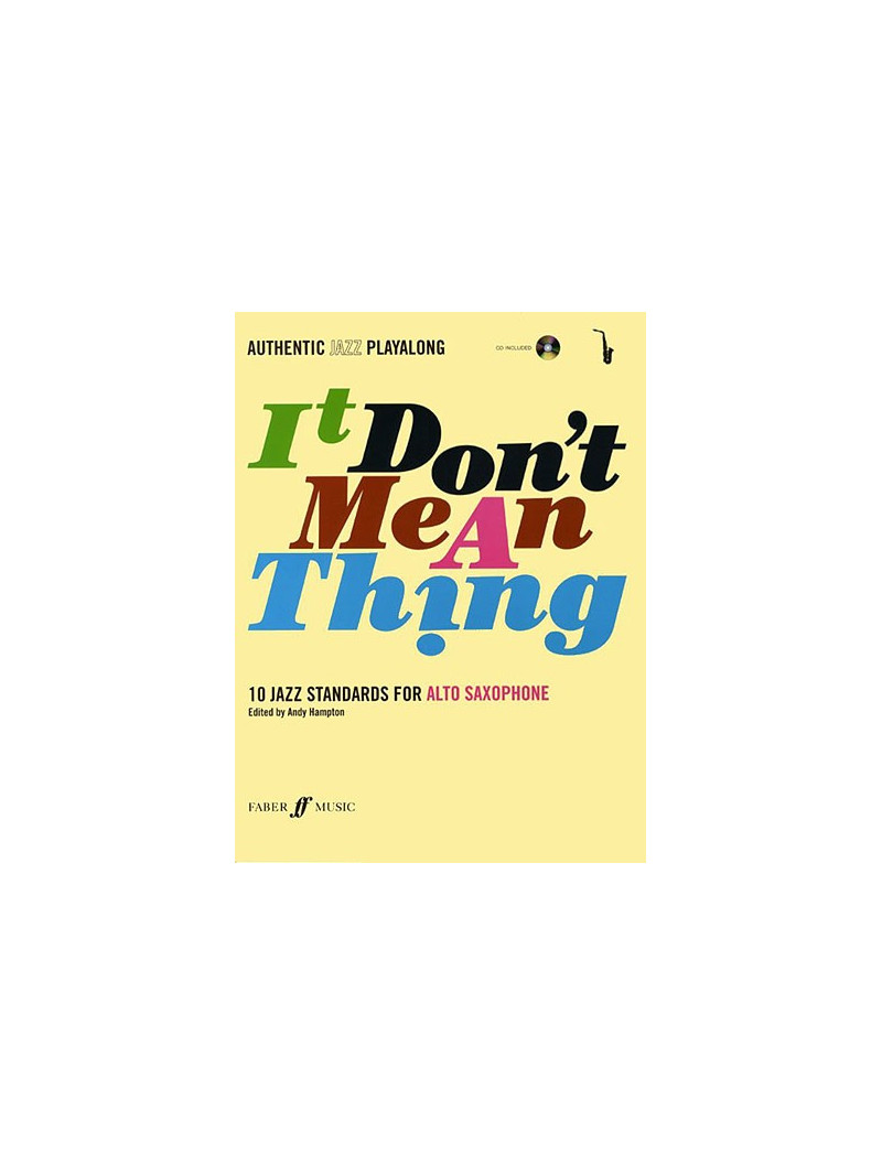 It Don't Mean A Thing - Alto Saxophone (book/CD)