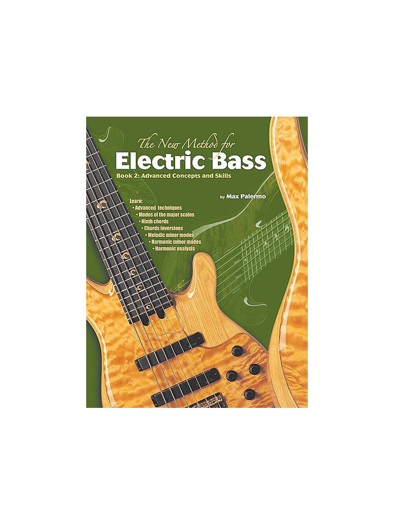 The New Method For Electric Bass Book2: Andvanced Concepts & Skills