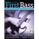 First Bass: the Ultimate Guide (book/CD)
