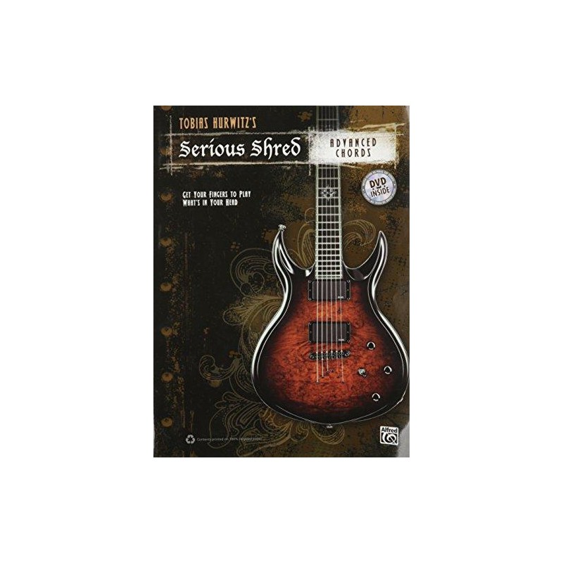 Serious Shred: Advanced Chords