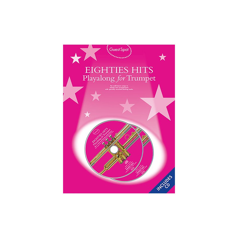 Guest Spot: Eighties Playalong Hits for Trumpet (Book/2 CD)