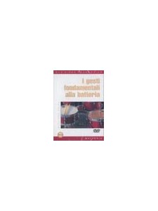 I gesti fondamentali alla batteria (DVD)