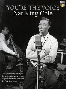 Nat King Cole - You're The Voice (book/CD sing-along)