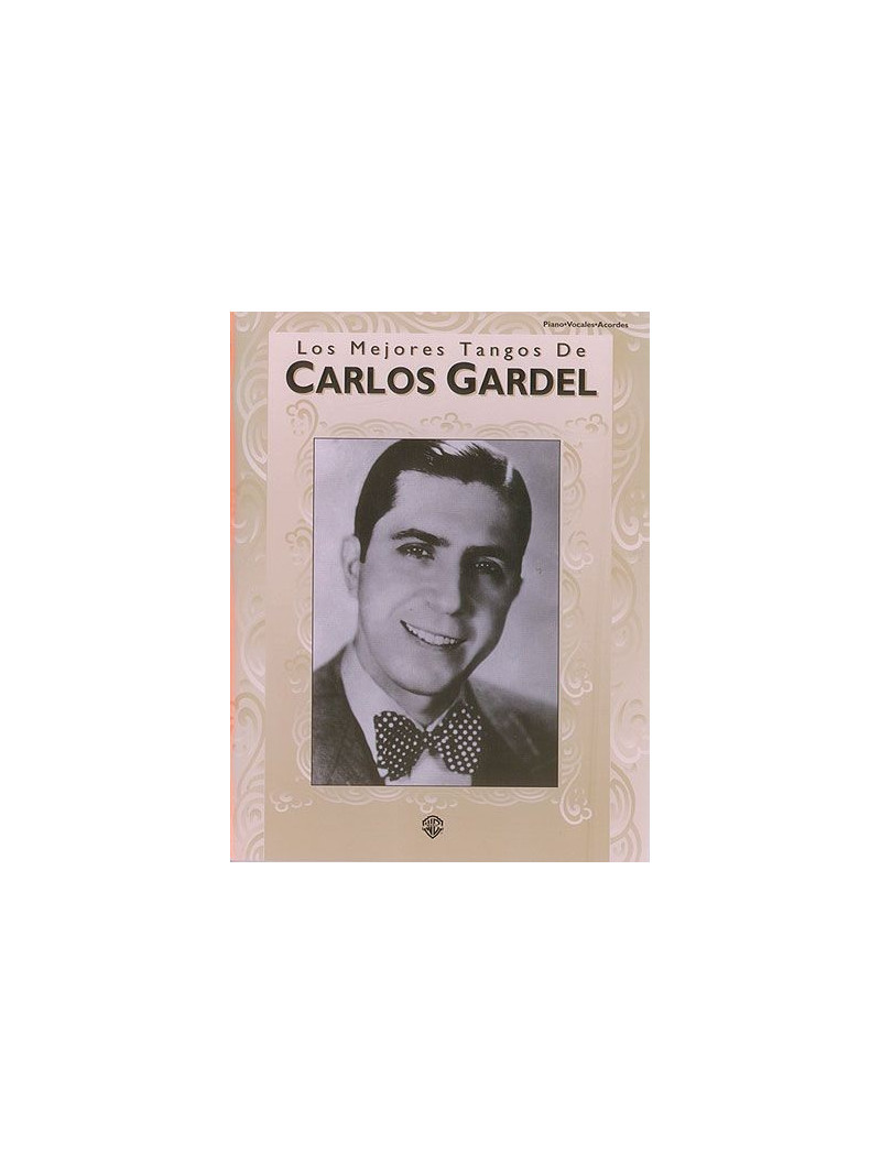 Los Mejores Tangos de Carlos Gardel