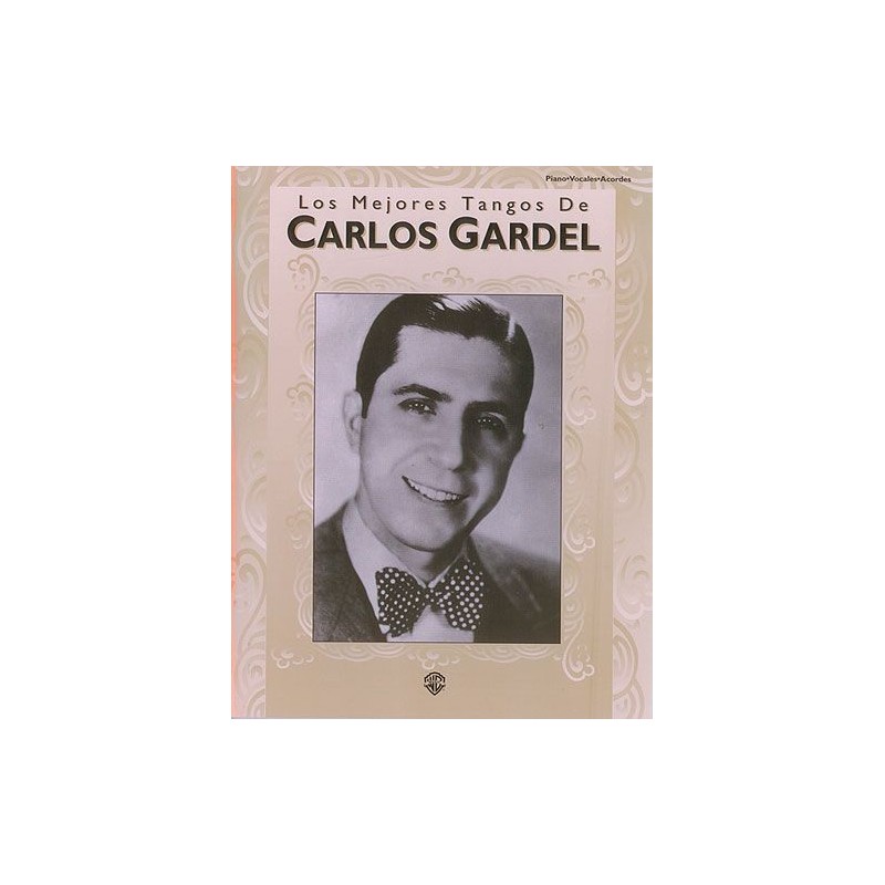 Los Mejores Tangos de Carlos Gardel