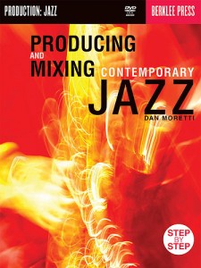 Producing & Mixing Contemporary Jazz (book/CD-Rom)