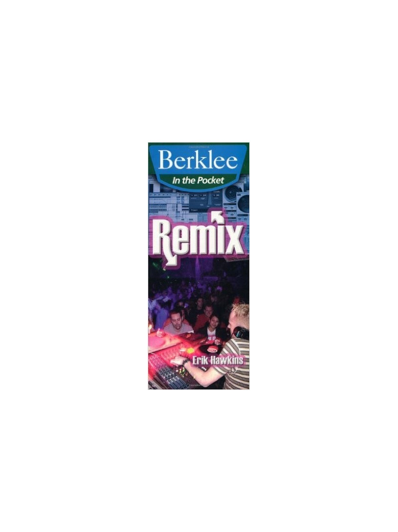 Remix - Berklee Pocket Series